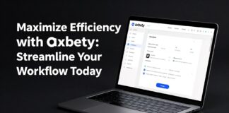 Maximize Efficiency with axbety: Streamline Your Workflow Today