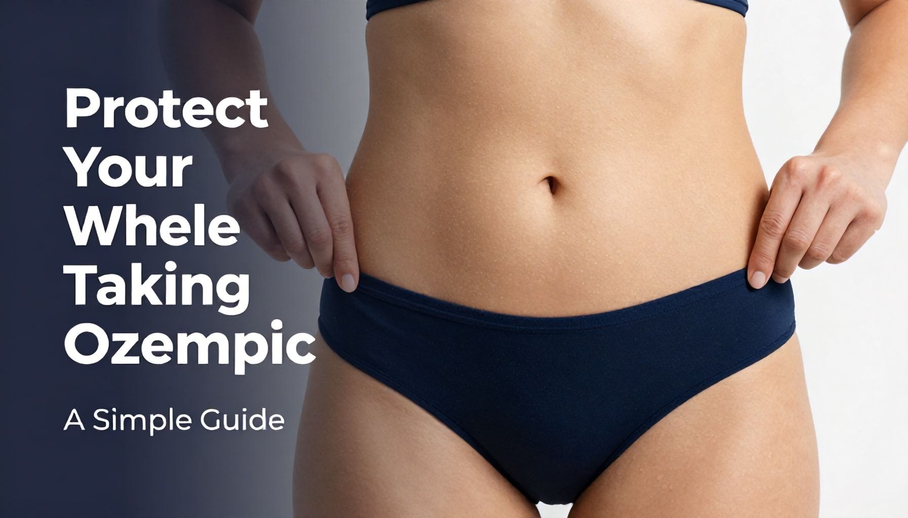 Protect Your Vulva While Taking Ozempic: A Simple Guide*