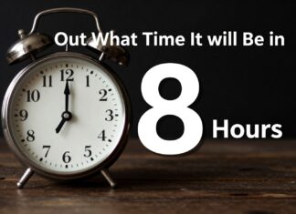 Find Out What Time It Will Be in 8 Hours