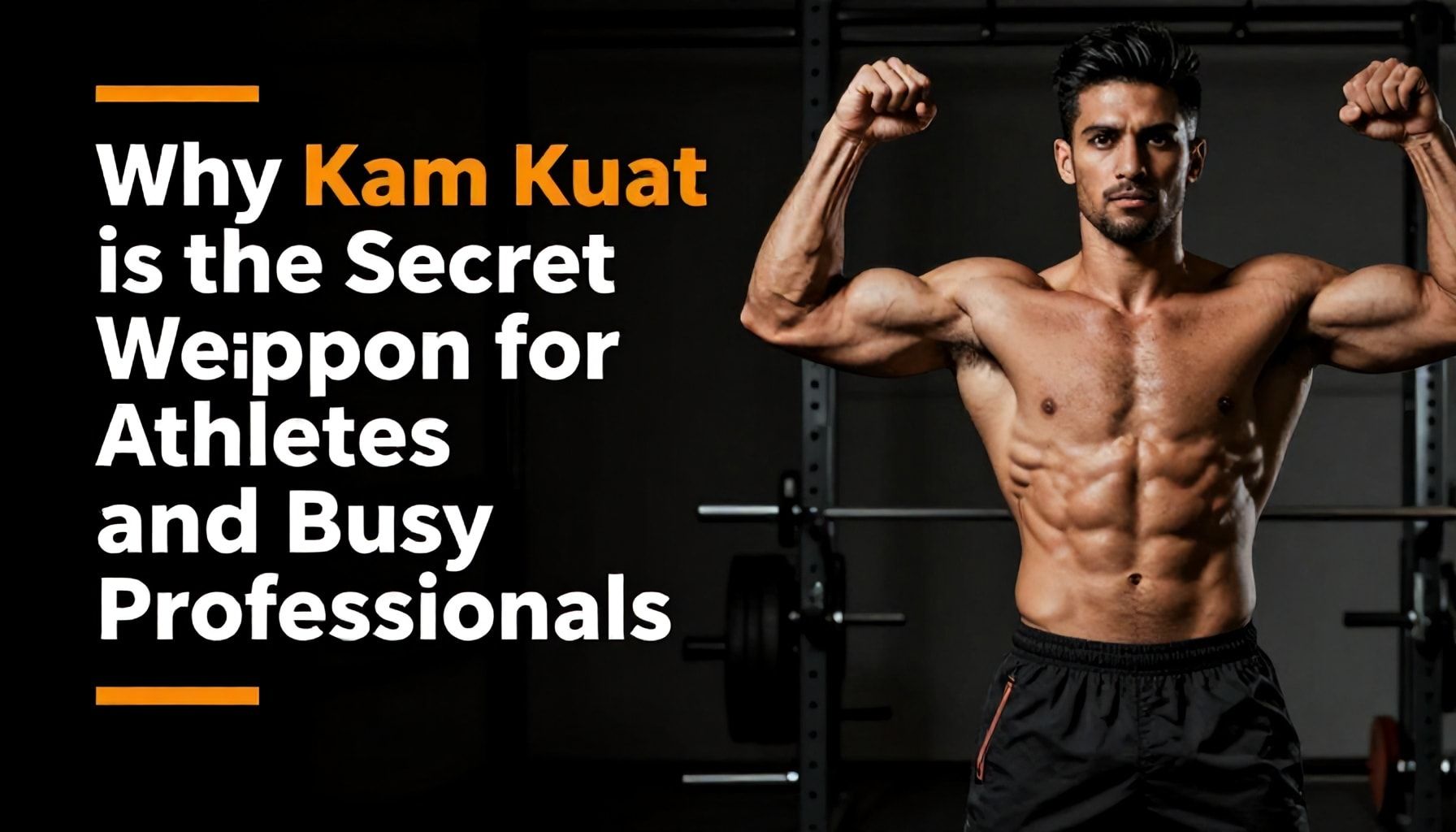 Why Kam Kuat is the Secret Weapon for Athletes and Busy Professionals*