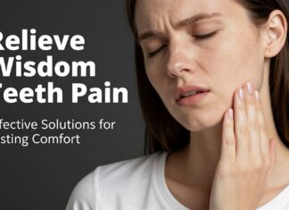 Relieve Wisdom Teeth Pain: Effective Solutions for Lasting Comfort