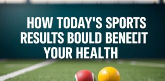 How Today’s Sports Results Could Boost Your Health How Today's Sports Results Could Benefit Your Health